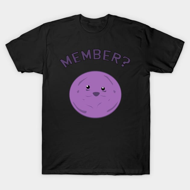 Member Berries T-Shirt by DigitalCleo